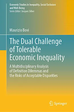 E-Book (pdf) The Dual Challenge of Tolerable Economic Inequality von Maurizio Bovi