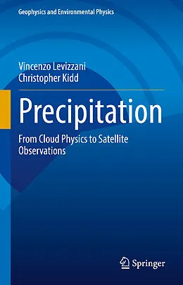 E-Book (pdf) Precipitation von Vincenzo Levizzani, Christopher Kidd