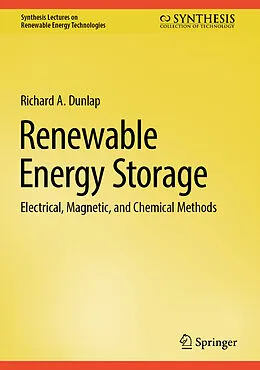 E-Book (pdf) Renewable Energy Storage von Richard A. Dunlap