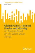 E-Book (pdf) Global Publics, Political Parties and Morality von Arno Tausch