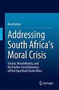 E-Book (pdf) Addressing South Africa's Moral Crisis von Nico Vorster
