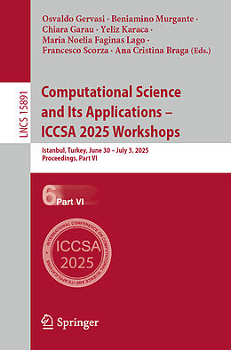 Kartonierter Einband Computational Science and Its Applications - ICCSA 2025 Workshops von 