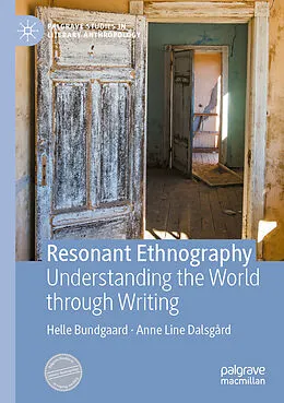 E-Book (pdf) Resonant Ethnography von Helle Bundgaard, Anne Line Dalsgård