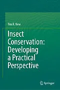 E-Book (pdf) Insect Conservation: Developing a Practical Perspective von Tim R. New