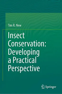E-Book (pdf) Insect Conservation: Developing a Practical Perspective von Tim R. New