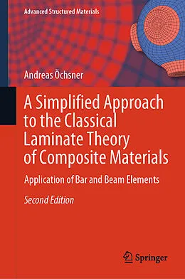 E-Book (pdf) A Simplified Approach to the Classical Laminate Theory of Composite Materials von Andreas Öchsner