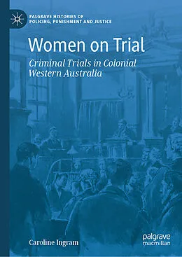 E-Book (pdf) Women on Trial von Caroline Ingram