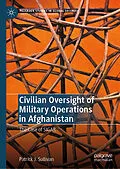 E-Book (pdf) Civilian Oversight of Military Operations in Afghanistan von Patrick J. Sullivan