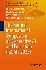 E-Book (pdf) The Second International Symposium on Generative AI and Education (ISGAIE'2025) von 