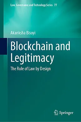 E-Book (pdf) Blockchain and Legitimacy von Akanksha Bisoyi