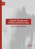 E-Book (pdf) Climate Change and Political Action in Italy von Daniel Delatin Rodrigues