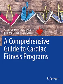 E-Book (pdf) A Comprehensive Guide to Cardiac Fitness Programs von Md Gauthier, Curran, O'Neill