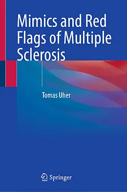 E-Book (pdf) Mimics and Red Flags of Multiple Sclerosis von Tomas Uher