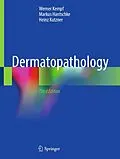 E-Book (pdf) Dermatopathology von Werner Kempf, Markus Hantschke, Heinz Kutzner