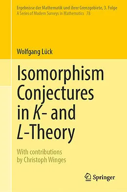 E-Book (pdf) Isomorphism Conjectures in K- and L-Theory von Wolfgang Lück
