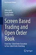 E-Book (pdf) Screen Based Trading and Open Order Book von Otto Loistl, Georg Behm, Sascha Bakry
