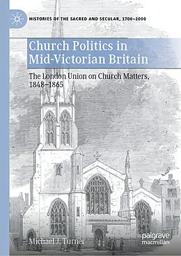 E-Book (pdf) Church Politics in Mid-Victorian Britain von Michael J. Turner