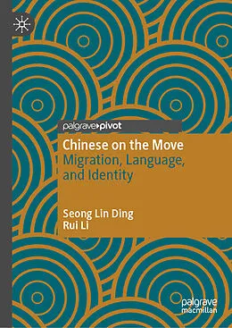 E-Book (pdf) Chinese on the Move von Seong Lin Ding, Rui Li