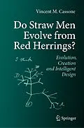 E-Book (pdf) Do Straw Men Evolve from Red Herrings von Vincent M Cassone