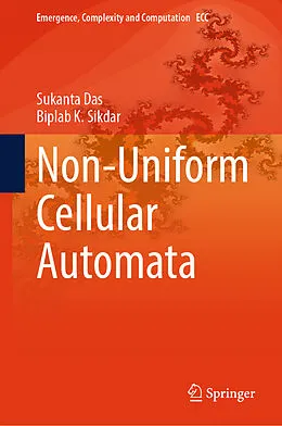E-Book (pdf) Non-Uniform Cellular Automata von Sukanta Das, Biplab K. Sikdar