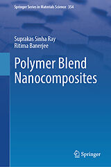 Fester Einband Polymer Blend Nanocomposites von Suprakas Sinha Ray, Ritima Banerjee
