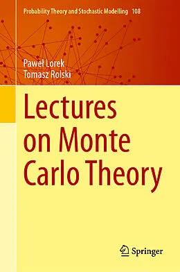 E-Book (pdf) Lectures on Monte Carlo Theory von Pawel Lorek, Tomasz Rolski