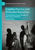 E-Book (pdf) Creative Practice and Embodied Narratives von Barbara Doran