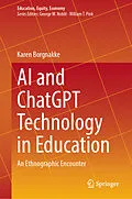 E-Book (pdf) AI and ChatGPT Technology in Education von Karen Borgnakke