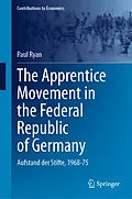 E-Book (pdf) The Apprentice Movement in the Federal Republic of Germany von Paul Ryan