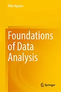 E-Book (pdf) Foundations of Data Analysis von Mike Nguyen