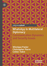 Fester Einband WhatsApp In Multilateral Diplomacy von Wisnique Panier, Christopher Pierre, Celine Fabre