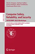 E-Book (pdf) Computer Safety, Reliability, and Security. SAFECOMP 2025 Workshops von 