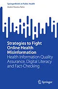 E-Book (pdf) Strategies to Fight Online Health Misinformation von André Pereira Neto