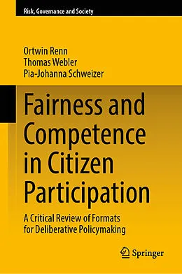 E-Book (pdf) Fairness and Competence in Citizen Participation von Ortwin Renn, Thomas Webler, Pia-Johanna Schweizer