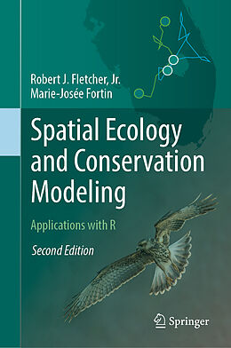 Fester Einband Spatial Ecology and Conservation Modeling von Robert J. Jr. Fletcher, Marie-Josée Fortin