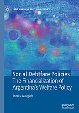 Fester Einband Social Debtfare Policies von Tomás Nougués