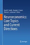 E-Book (pdf) Neuroeconomics: Core Topics and Current Directions von 