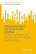 E-Book (pdf) Advancements in Pin-Array Tactile Displays von Limin Zeng, Gerhard Weber