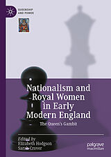 Fester Einband Nationalism and Royal Women in Early Modern England von 