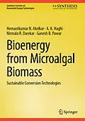 E-Book (pdf) Bioenergy from Microalgal Biomass von Hemantkumar N. Akolkar, A. K. Haghi, Nirmala R. Darekar