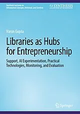 Fester Einband Libraries as Hubs for Entrepreneurship von Varun Gupta