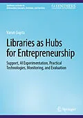 E-Book (pdf) Libraries as Hubs for Entrepreneurship von Varun Gupta