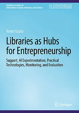 E-Book (pdf) Libraries as Hubs for Entrepreneurship von Varun Gupta