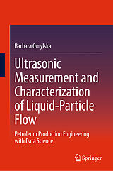 Fester Einband Ultrasonic Measurement and Characterization of Liquid-Particle Flow von Barbara Omylska