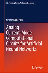 E-Book (pdf) Analog Current-Mode Computational Circuits for Artificial Neural Networks von Cosmin Radu Popa