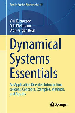 E-Book (pdf) Dynamical Systems Essentials von Yuri Kuznetsov, Odo Diekmann, Wolf-Jürgen Beyn