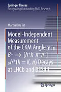 E-Book (pdf) Model-Independent Measurement of the CKM Angle y in B± [h+h-p+p-]Dh'±(h=K,p) Decays at LHCb and BESIIII von Martin Duy Tat