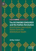 E-Book (pdf) The RICHMOND ENQUIRER and the Haitian Revolution von Arthur Scherr