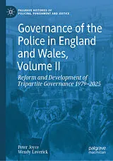 E-Book (pdf) Governance of the Police in England and Wales, Volume II von Peter Joyce, Wendy Laverick