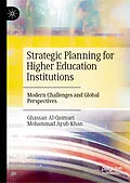 E-Book (pdf) Strategic Planning for Higher Education Institutions von Ghassan Al-Qaimari, Mohammad Ayub Khan